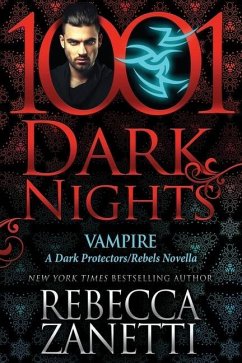 Vampire: A Dark Protectors/Rebels Novella - Zanetti, Rebecca