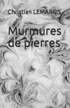 Murmures de pierres - Lemarcis, Christian