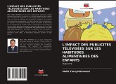 L'IMPACT DES PUBLICITÉS TÉLÉVISÉES SUR LES HABITUDES ALIMENTAIRES DES ENFANTS