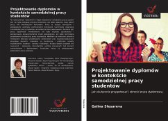 Projektowanie dyplomów w kontek¿cie samodzielnej pracy studentów - Slesareva, Galina