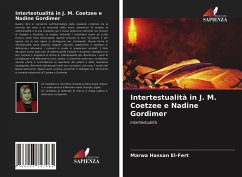 Intertestualità in J. M. Coetzee e Nadine Gordimer - El-Fert, Marwa Hassan