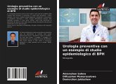 Urologia preventiva con un esempio di studio epidemiologico di BPH