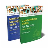 Calculation Skills for Nurses & Medicine Management Skills for Nurses, 2 Volume Set Calculation Skills for Nurses & Medicine Management Skills for Nurses, 2 Volume Set