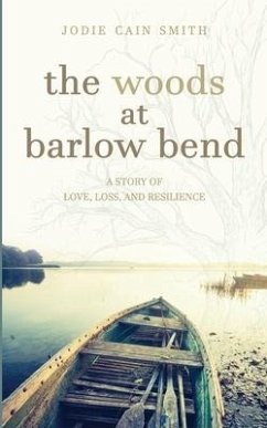 The Woods at Barlow Bend - Cain Smith, Jodie