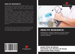 HEALTH RESEARCH: - Pinto de Moura, Josely; Pereira de Souza, Fernanda Lara; Sady Prates, Elton Junio