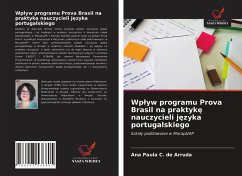 Wp¿yw programu Prova Brasil na praktyk¿ nauczycieli j¿zyka portugalskiego - de Arruda, Ana Paula C.