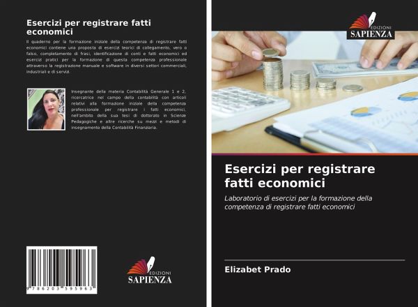 Esercizi per registrare fatti economici Esercizi per registrare fatti economici