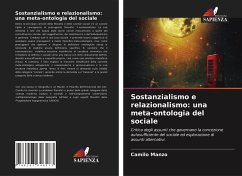 Sostanzialismo e relazionalismo: una meta-ontologia del sociale - Manzo, Camilo