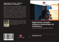 Oppression sexiste, violence domestique et résistance - Das, Sunanda