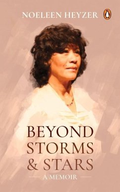 Beyond Storms and Stars - A Memoir - Heyzer, Noeleen