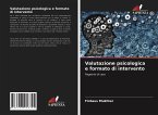 Valutazione psicologica e formato di intervento