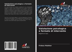 Valutazione psicologica e formato di intervento - Mukhtar, Firdaus