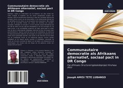 Communautaire democratie als Afrikaans alternatief, sociaal pact in DR Congo - AMISI TETE LUBANGO, Joseph