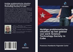 Huidige problematische situaties op het gebied van werk Science-Technology-Society in Cuba - Figaredo Curiel, Francisco Humberto