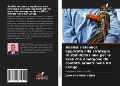 Analisi sistemica applicata alla strategia di stabilizzazione per le aree che emergono da conflitti armati nella RD Congo - BUSANGA BENGE, Jadot