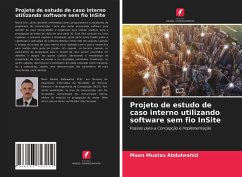 Projeto de estudo de caso interno utilizando software sem fio InSite - Muataz Abdulwahid, Maan