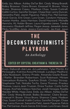 The Deconstructionists Playbook