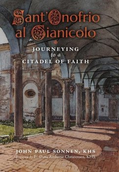 Sant' Onofrio: Journeying to a Citadel of Faith - Sonnen, John Paul