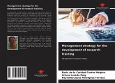 Management strategy for the development of research training