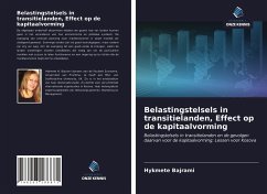 Belastingstelsels in transitielanden, Effect op de kapitaalvorming - Bajrami, Hykmete