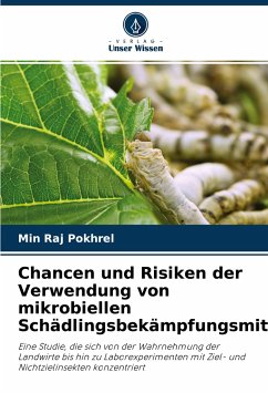 Chancen und Risiken der Verwendung von mikrobiellen Schädlingsbekämpfungsmitteln - Pokhrel, Min Raj