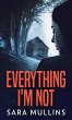 Everything I'm Not - Bild 1