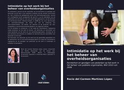 Intimidatie op het werk bij het beheer van overheidsorganisaties - Martínez López, Rocio del Carmen