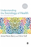 Understanding the Sociology of Health