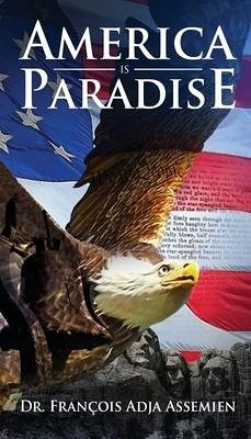 America is Paradise - Assemien, François Adja