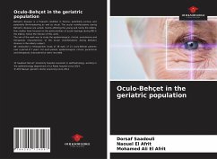 Oculo-Behçet in the geriatric population - Saadouli, Dorsaf; El Afrit, Naouel; El Afrit, Mohamed Ali