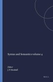 Syntax and Semantics Volume 4