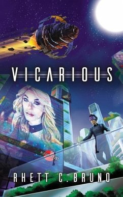 Vicarious - Bruno, Rhett C.