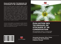 ÉVALUATION DES TECHNIQUES DE STOCKAGE ET DE CONSERVATION - Pinto, Amanda Roxanne Silva;Pacobahyba, Lucília Dias;Granja, Fabiana