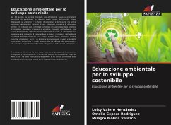Educazione ambientale per lo sviluppo sostenibile - Valero Hernández, Loisy;Cepero Rodriguez, Omelio;Molina Velazco, Milagro