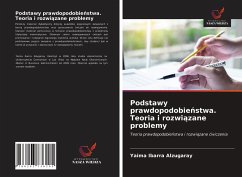 Podstawy prawdopodobie¿stwa. Teoria i rozwi¿zane problemy - Ibarra Alzugaray, Yaima