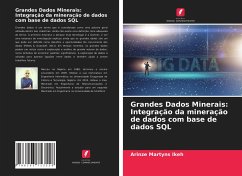 Grandes Dados Minerais: Integração da mineração de dados com base de dados SQL - Ikeh, ?rinze Martyns