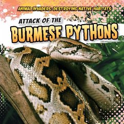 Attack of the Burmese Pythons - Jankowski, Matt