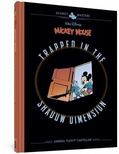 Walt Disney's Mickey Mouse: Trapped in the Shadow Dimension: Disney Masters Vol. 19 - Castellan, Andrea; Zanchi, Stefano