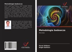 Metodologia badawcza - Shibaev, Pavel; Galimov, Engel