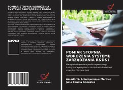 POMIAR STOPNIA WDRO¿ENIA SYSTEMU ZARZ¿DZANIA R&D&I - Alburquenque Morales, Amador S.; Candia González, Julio