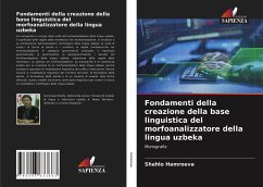 Fondamenti della creazione della base linguistica del morfoanalizzatore della lingua uzbeka - Hamroeva, Shahlo