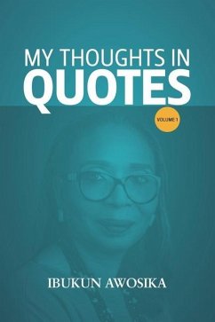 My Thoughts in Quotes - Awosika, Ibukun