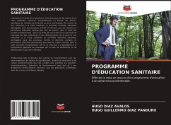 PROGRAMME D'ÉDUCATION SANITAIRE - Diaz Avalos, Hugo;Diaz Panduro, Hugo Guillermo