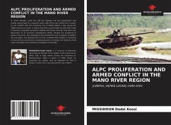 ALPC PROLIFERATION AND ARMED CONFLICT IN THE MANO RIVER REGION - Dodzi Kossi, MISSIHOUN