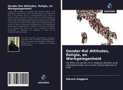 Gender-Rol Attitudes, Religie, en Werkgelegenheid - Gaggero, Alessio
