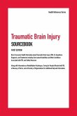 Traumatic Brain Injury Sourcebook