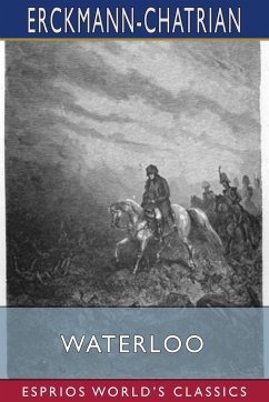 Waterloo (Esprios Classics) - Erckmann-Chatrian