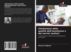 Valutazione della qualità dell'assistenza e dei servizi sanitari - Dadjoari, Moussa