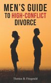 Men's Guide to High-Conflict Divorce