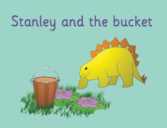 Stanley and the bucket - Price-Mohr, R.